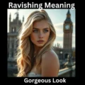 Ravishing Meaning