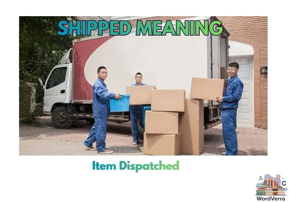 Shipped Meaning