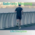 Sobriety Meaning