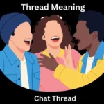 Thread Meaning