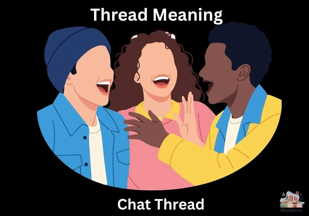 Thread Meaning