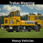 Trakas Meaning