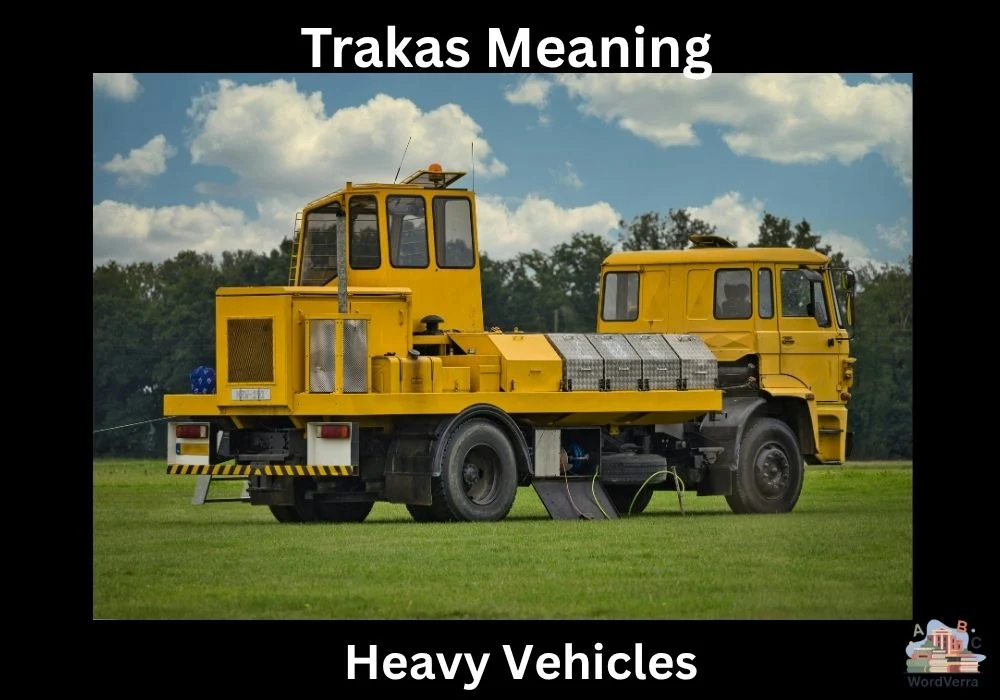 Trakas Meaning