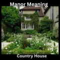 Manor Meaning