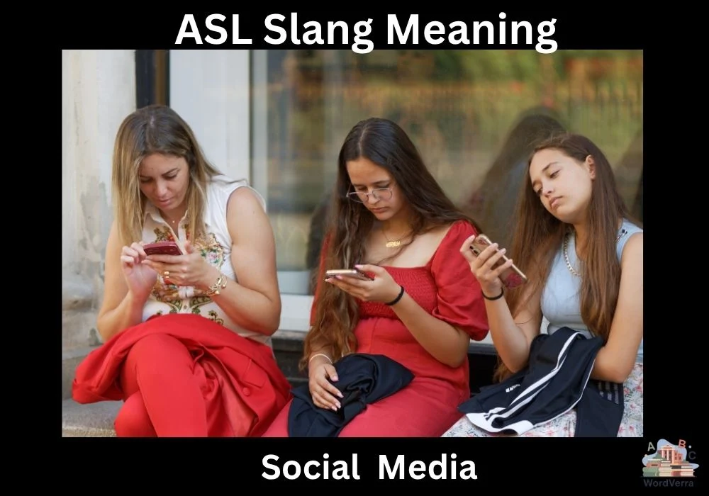 ASL Slang Meaning