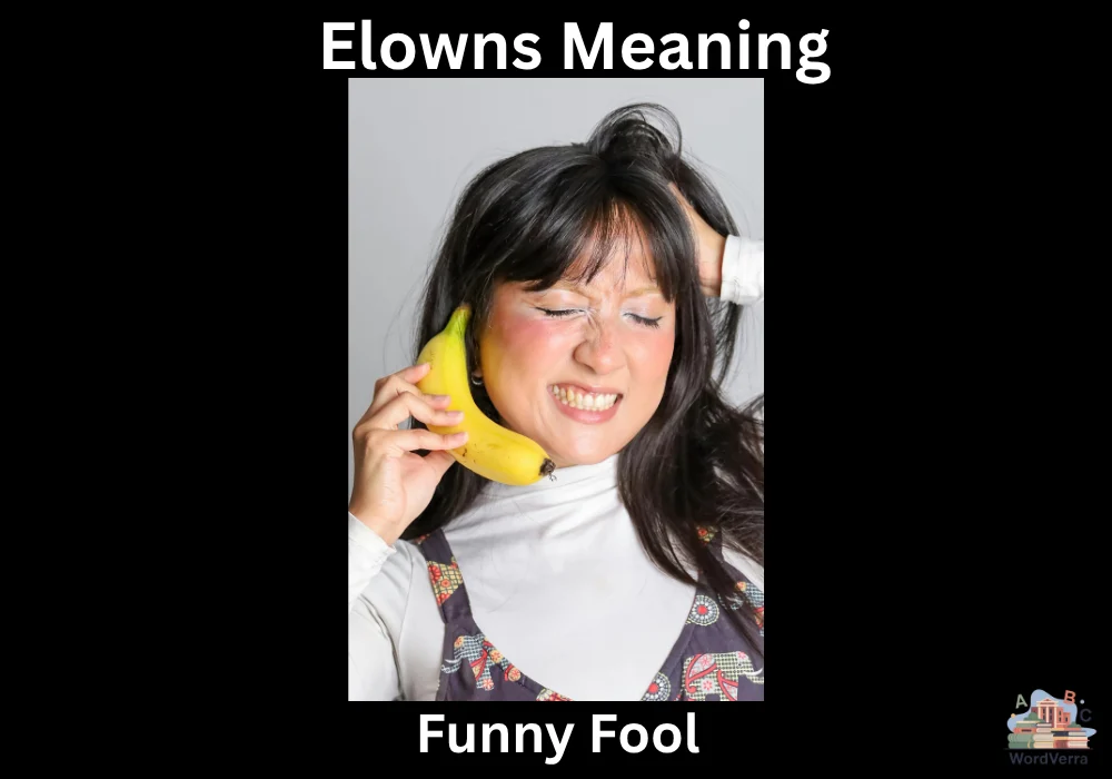 Elowns Meaning