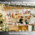 Floating Holiday Meaning