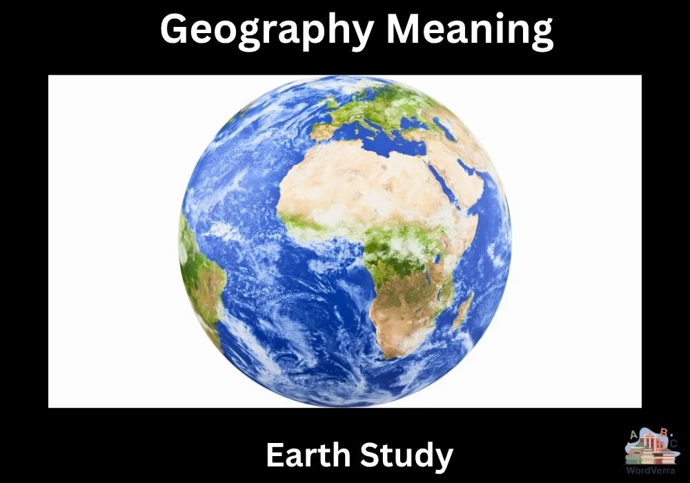 Geography Meaning