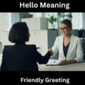 Hello Meaning