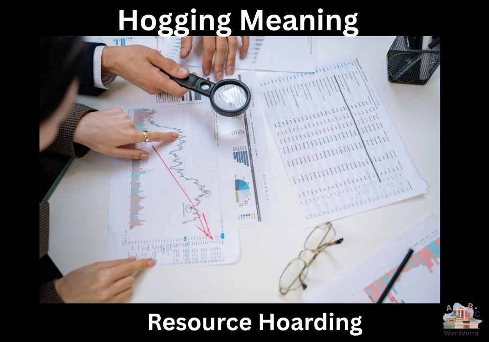 Hogging Meaning