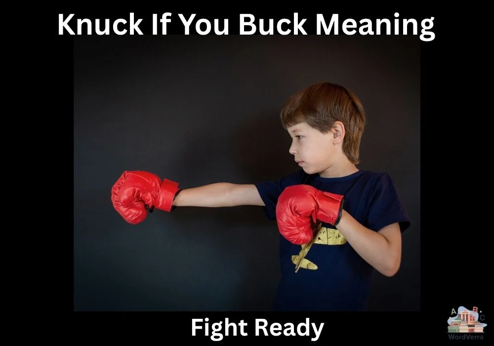 Knuck If You Buck Meaning