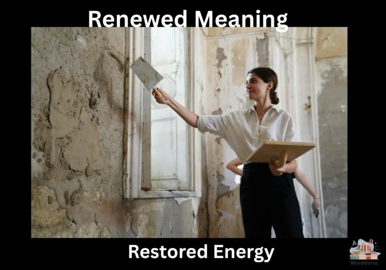 Renewed Meaning