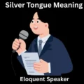 Silver Tongue Meaning