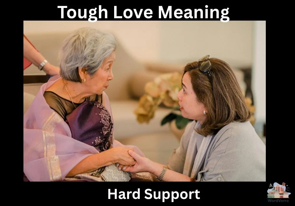 Tough Love Meaning