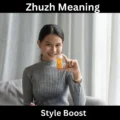 Zhuzh Meaning