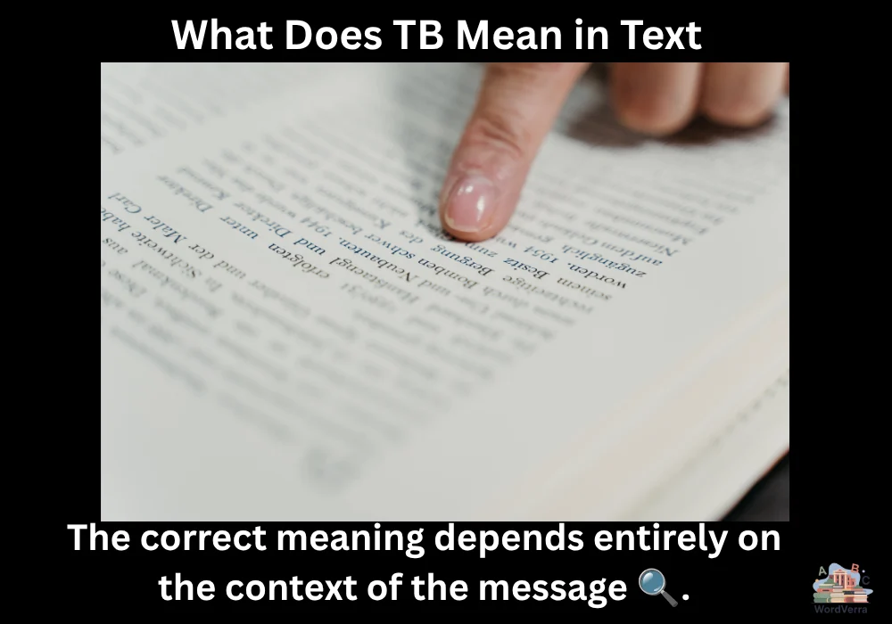 What Does TB Mean in Text