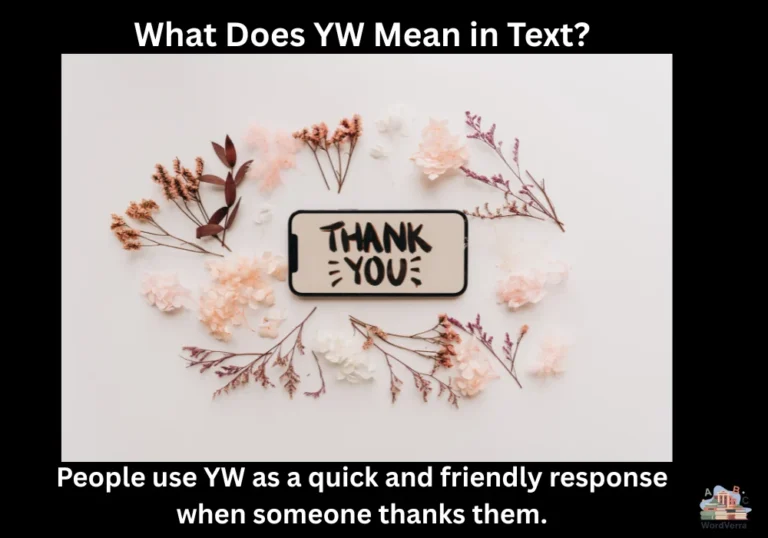 What Does YW Mean in Text?